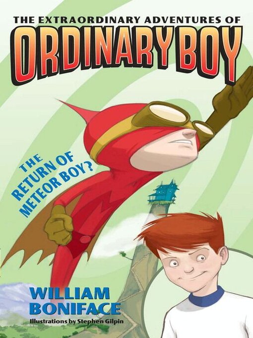 Title details for The Return of Meteor Boy? by William Boniface - Available
